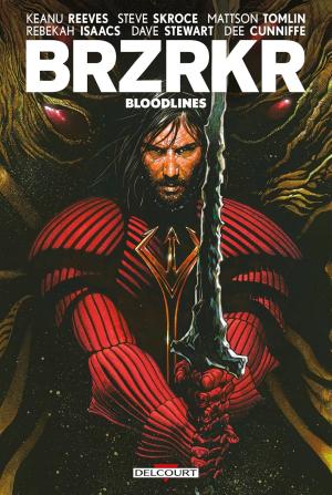 BRZRKR - Bloodlines