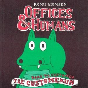 Offices & Humans