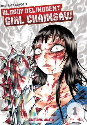 Bloody Delinquent Girl Chainsaw Manga