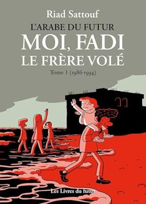Moi, Fadi le frère volé
