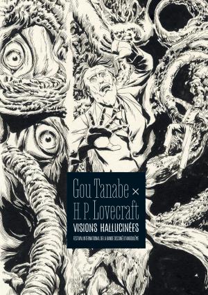 Gou Tanabe x H.P.. Lovecraft - Visions hallucinées