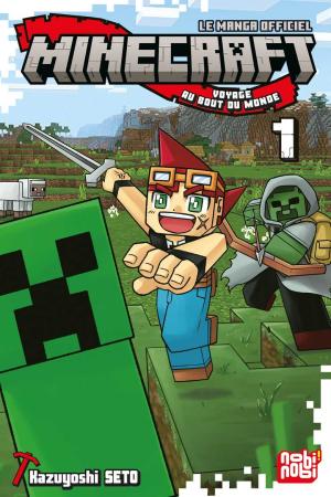 Minecraft, le manga officiel - Voyage au bout du monde