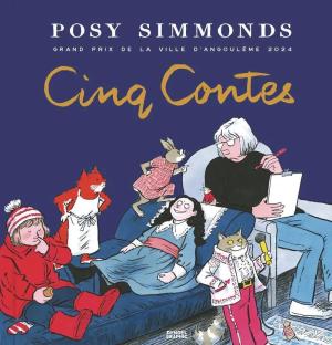 Cinq Contes (Posy Simmonds)