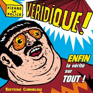 Véridique !
