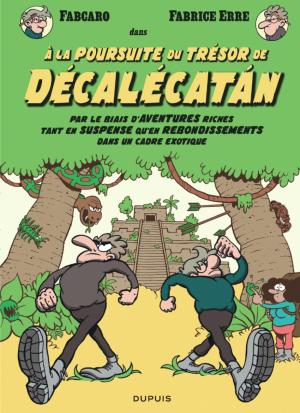 A la poursuite du trésor de Décalécatan