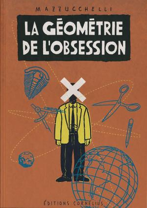 Géométrie de l'obsession