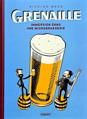 Grenaille - Immersion dans une microbrasserie