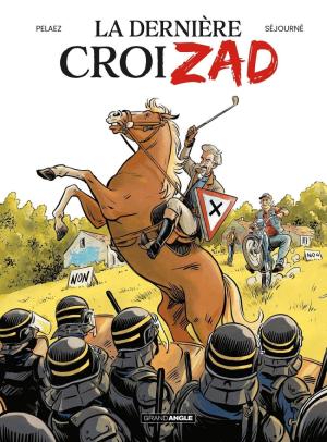 La Dernière CroiZAD