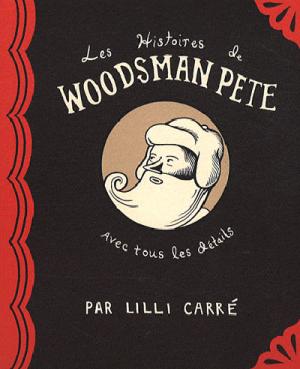 Les histoires de Woodsman Pete