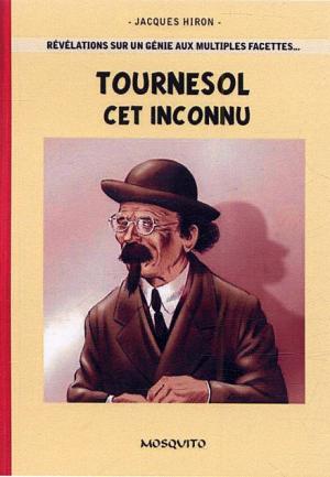 Tournesol, cet inconnu
