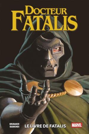 Docteur Fatalis - Le livre de Fatalis