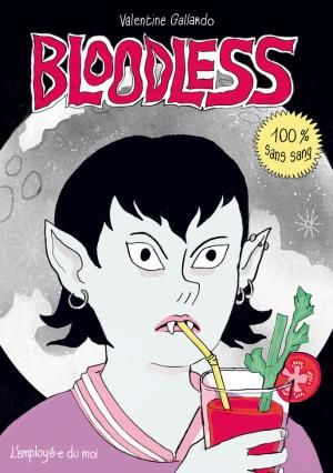 Bloodless - 100% sans sang