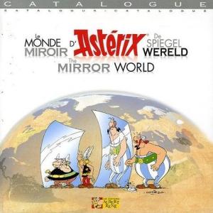 Le monde miroir d'Astérix - Catalogue d'exposition