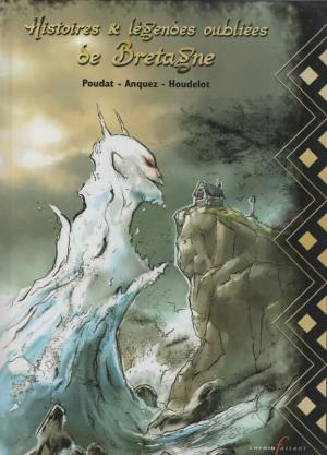 Histoires & Légendes oubliées de Bretagne