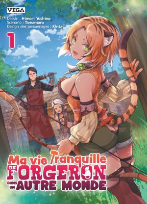 Ma Vie Tranquille De Forgeron Dans Un Autre Monde Manga
