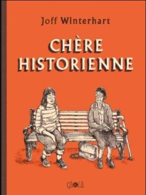 Chère historienne
