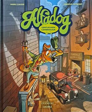 Alfadog - Gentlechien cambrioleur