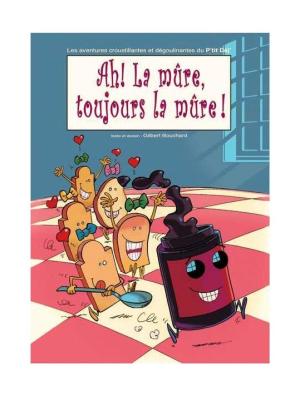 Les aventures croustillantes et dégoulinantes du p'tit déj'