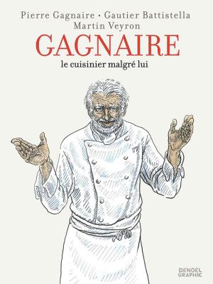 Gagnaire, le cuisinier malgré lui