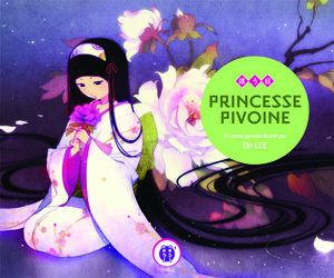 Princesse Pivoine Livre illustré