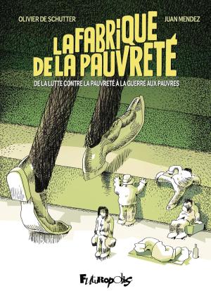 La fabrique de la pauvreté