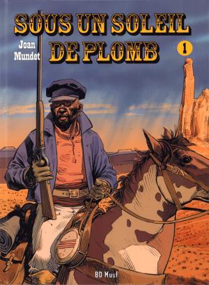 Sous un soleil de plomb