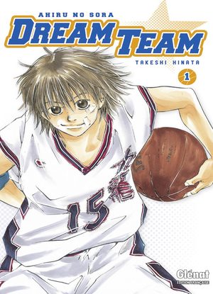 couverture, jaquette Dream Team 11  (Glénat Manga)
