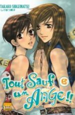 Tout Sauf un Ange !! 6 Manga