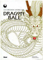 Le Grand livre de Dragon Ball 1
