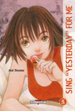 Sing Yesterday for me 5 Manga