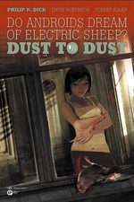 Do Androids Dream of Electric Sheep? - Dust to Dust # 2