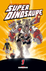 couverture, jaquette Super dinosaure TPB hardcover (cartonnée) 1