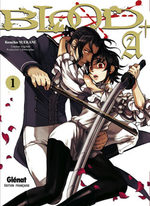 Blood+  A 1 Manga