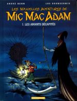 Les nouvelles aventures de Mic Mac Adam # 1