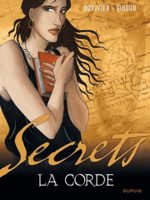Secrets, La corde # 1