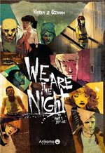 couverture, jaquette We are the Night 1