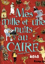 Mes milles et une nuits au Caire 2