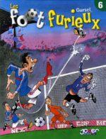 Les foot furieux # 6