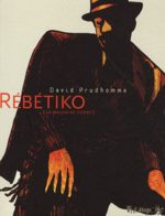 Rébétiko (La mauvaise herbe) # 1