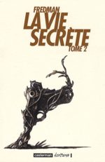La vie secrète # 2
