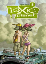 couverture, jaquette Toxic planet 2