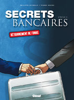 Secrets bancaires # 1