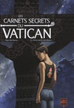 Les carnets secrets du Vatican # 2