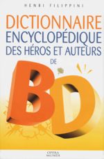 Dictionnaire des héros et auteurs de BD 1