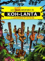 Les fausses aventures de Koh-Lanta # 1