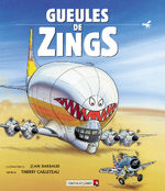 Gueules de zings 1