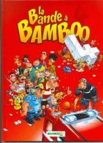 La bande à Bamboo 4