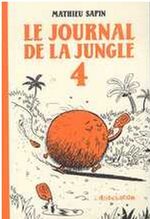 Le journal de la jungle 4