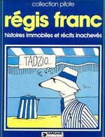 Histoires immobiles et récits inachevés 1