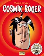 Cosmik Roger 1